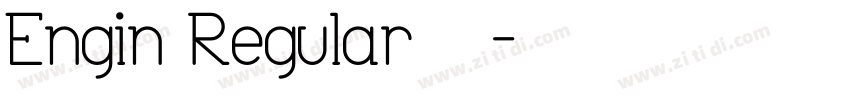 Engin Regular下载字体转换